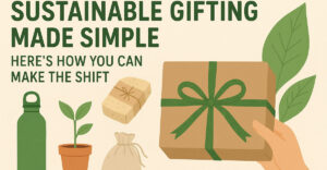 Sustainable-Gifting-Made-Simple